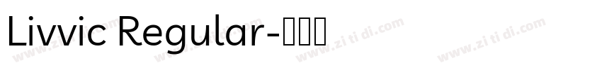 Livvic Regular字体转换